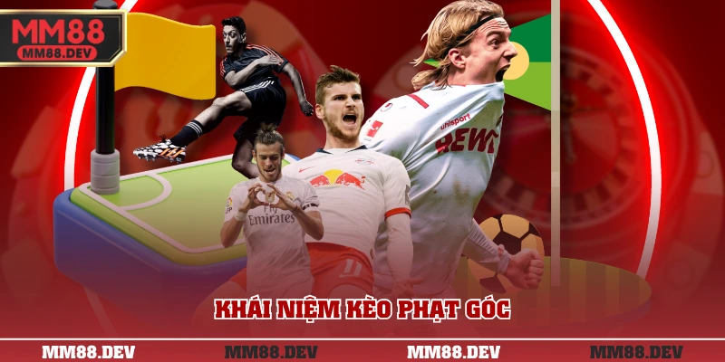 Khái niệm kèo phạt góc